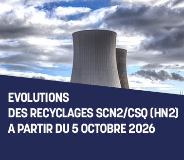 Evolutions des recyclages SCN2/CSQ (HN2) à partir du 5 octobre 2026